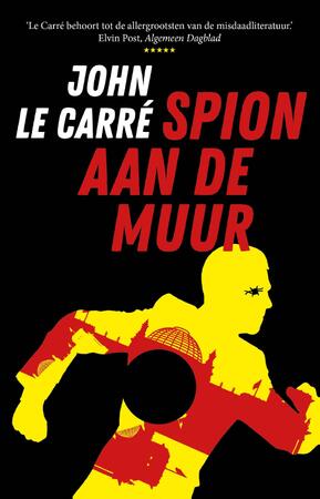 Spion aan de muur - John le Carré Spion aan de muur - John le Carré