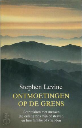 Ontmoetingen op de grens - Stephen Levine