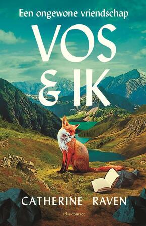 Vos & ik - Catherine Raven Vos & ik - Catherine Raven