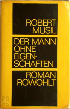 Der Mann ohne Eigenschaften - Robert Musil