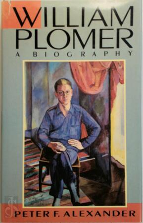 William Plomer - Peter F. Alexander