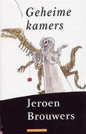 Geheime kamers - Jeroen Brouwers Geheime kamers - Jeroen Brouwers