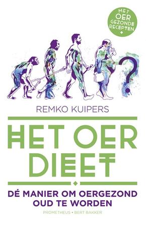 Oerdieet - Remko Kuipers Oerdieet - Remko Kuipers