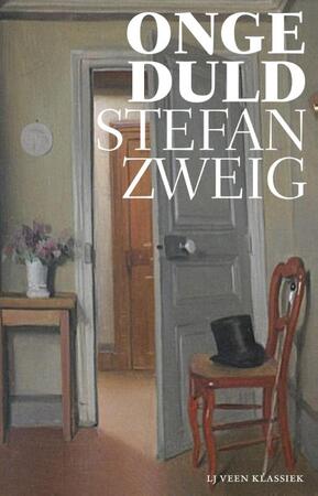 Ongeduld - Stefan Zweig Ongeduld - Stefan Zweig