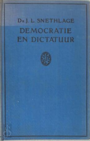 democratie en dictatuur - J.L. Snethlage