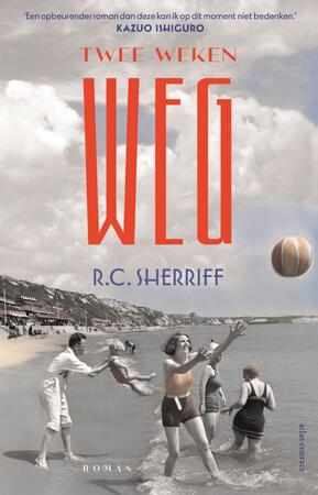 Twee weken weg - R.C. Sherriff Twee weken weg - R.C. Sherriff