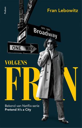 Volgens Fran - Fran Lebowitz Volgens Fran - Fran Lebowitz