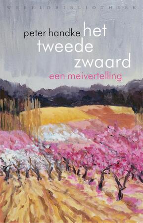Het tweede zwaard - Peter Handke Het tweede zwaard - Peter Handke