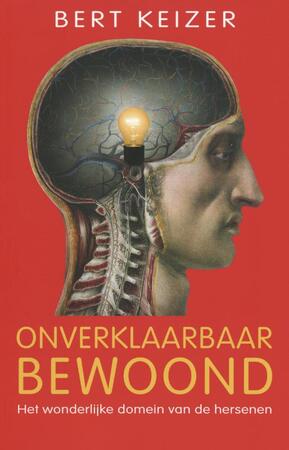 Onverklaarbaar bewoond - Bert Keizer Onverklaarbaar bewoond - Bert Keizer