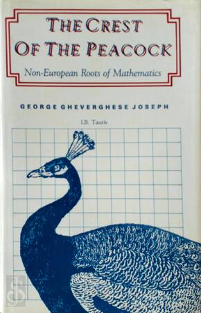 The Crest of the Peacock - George Gheverghese Joseph The Crest of the Peacock - George Gheverghese Joseph