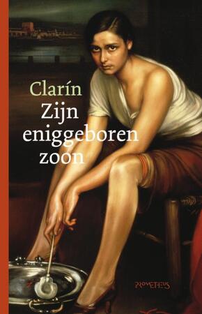 Zijn eniggeboren zoon - Clarin Zijn eniggeboren zoon - Clarin
