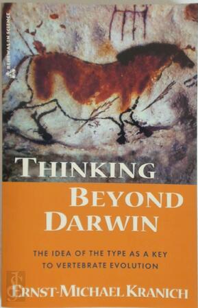 Thinking Beyond Darwin - Ernst Michael Kranich