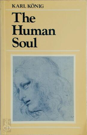 The Human Soul - Karl König