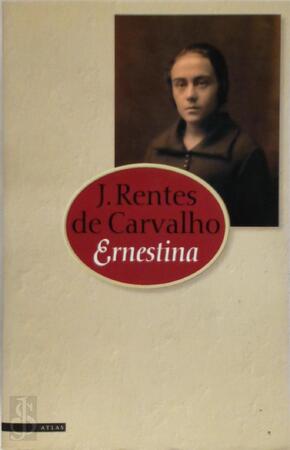 Ernestina - J. Rentes de Carvalho, Harrie Lemmens Ernestina - J. Rentes de Carvalho, Harrie Lemmens