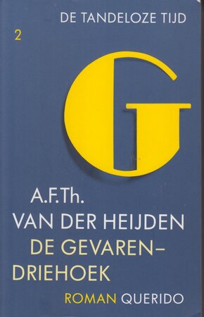 De gevarendriehoek - A. F. Th. van der Heijden