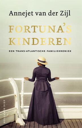 Fortuna's kinderen - Annejet van der Zijl Fortuna's kinderen - Annejet van der Zijl