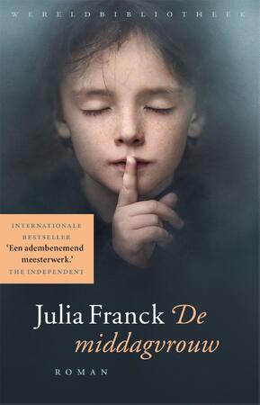 De middagvrouw - Julia Franck De middagvrouw - Julia Franck