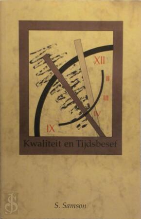 Kwaliteit en tijdsbesef - S. Samson