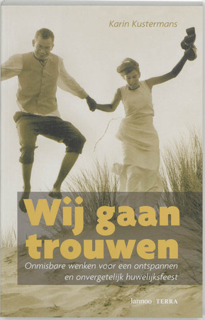 Wij gaan trouwen - K. Kustermans Wij gaan trouwen - K. Kustermans