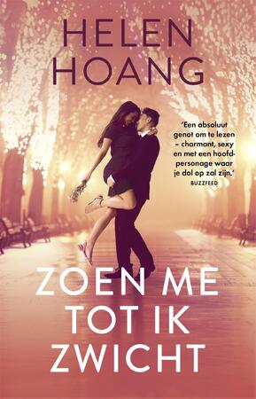 Zoen me tot ik zwicht - Helen Hoang Zoen me tot ik zwicht - Helen Hoang