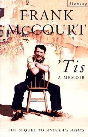'Tis - A memoir - Frank McCourt