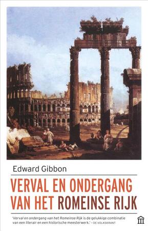Verval en ondergang van het Romeinse Rijk - Edward Gibbon, Paul Syrier Verval en ondergang van het Romeinse Rijk - Edward Gibbon, Paul Syrier