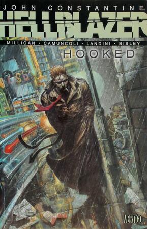 John Constantine, Hellblazer: Hooked - Peter Milligan
