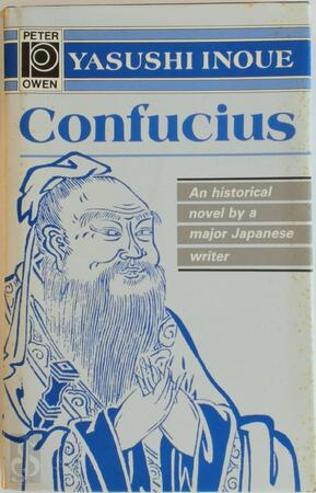 Confucius - Yasushi Inoue