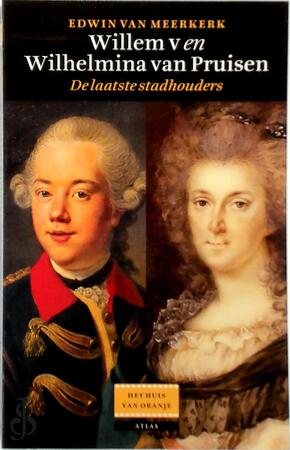 Willem V en Wilhelmina van Pruisen - Edwin van Meerkerk
