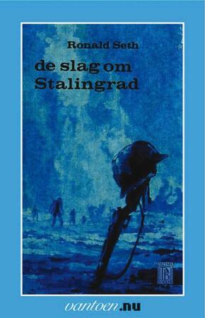 Slag om Stalingrad - R. Seth Slag om Stalingrad - R. Seth