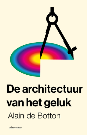 De architectuur van het geluk - Alain de Botton