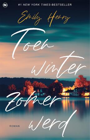 Toen winter zomer werd - Emily Henry Toen winter zomer werd - Emily Henry