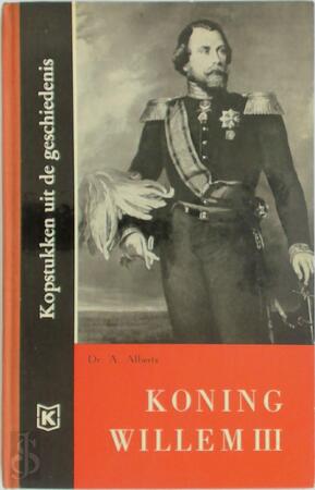 Koning Willem III. - Albert Alberts Koning Willem III. - Albert Alberts