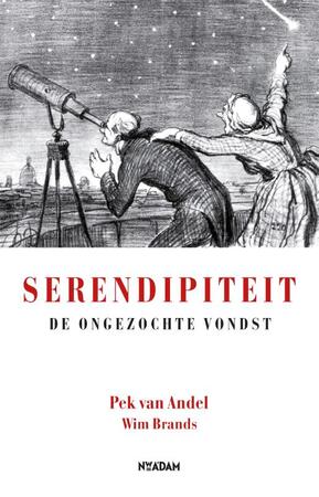 Serendipiteit - Pek van Andel, Wim Brands Serendipiteit - Pek van Andel, Wim Brands