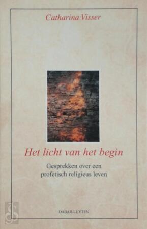 Het licht van het begin - Carolijn Visser