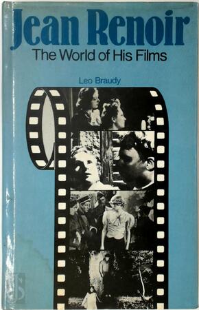 Jean Renoir - Leo Braudy