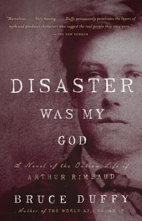 Disaster Was My God - Bruce Duffy