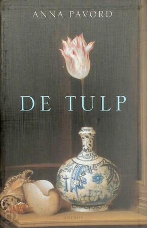 De tulp - Anna Pavord