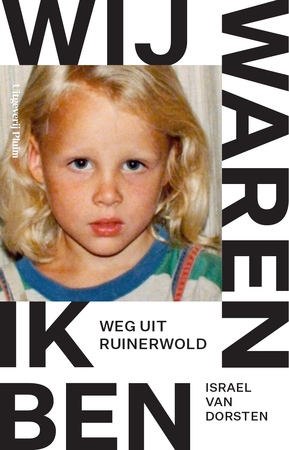 Wij waren, ik ben - Israel van Dorsten Wij waren, ik ben - Israel van Dorsten