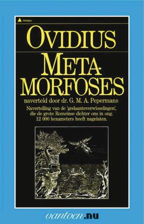 Ovidius - Metamorfoses - G.M.A. Pepermans Ovidius - Metamorfoses - G.M.A. Pepermans