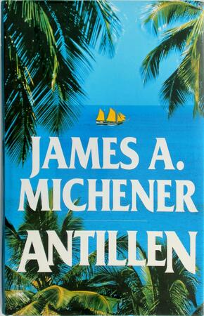 Antillen - James A. Michener
