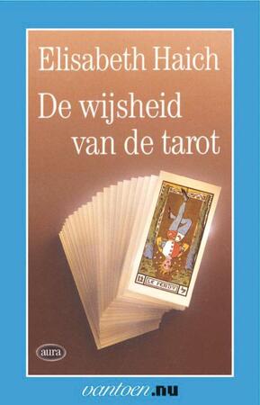 Wijsheid van de tarot - E. Haich Wijsheid van de tarot - E. Haich