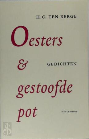 Oesters & gestoofde pot - H. C. ten Berge