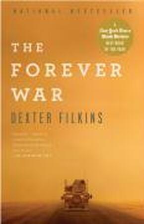 The Forever War - Dexter Filkins