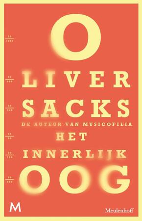 Innerlijk oog - O. Sacks Innerlijk oog - O. Sacks