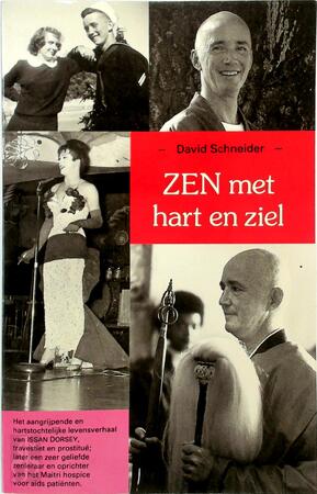 Zen met hart en ziel - David Schneider, [Vert.] Jacqueline Moonen