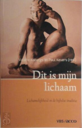 Dit is mijn lichaam - Kabergs Valerie, Paul Kevers