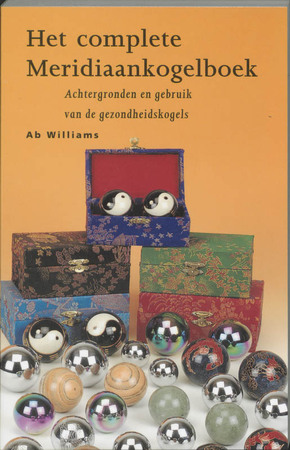 Het complete meridiaankogelboek - Ab Williams