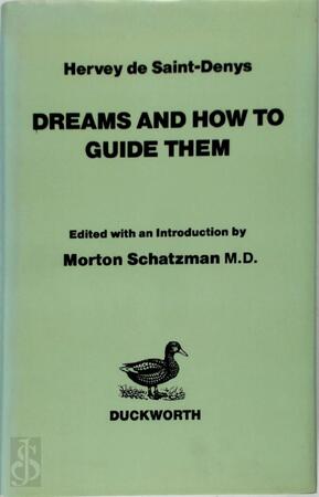 Dreams and how to Guide Them - Hervey de Saint-Denys