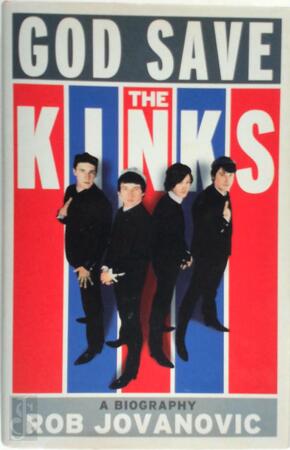 God save the kinks - Rob Jovanovic